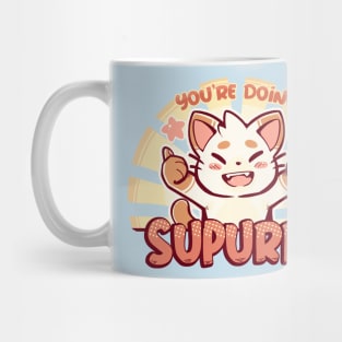 You're Doing SuPURR Mug